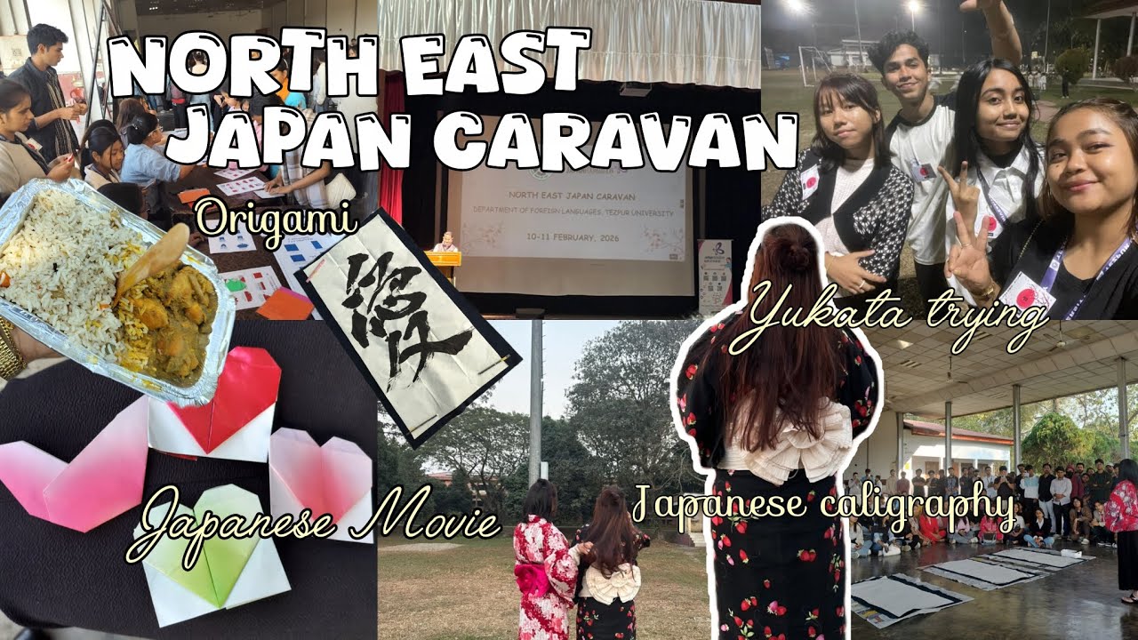 North East Japan Caravan Vlog 🇯🇵🎋🌸| 2 Days of Japanese Culture at Our Uni | Tezpur University 