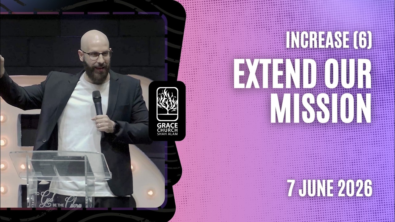 7 June 2026  |  EXTEND OUR MISSION  |  Ps Steffen Fickus