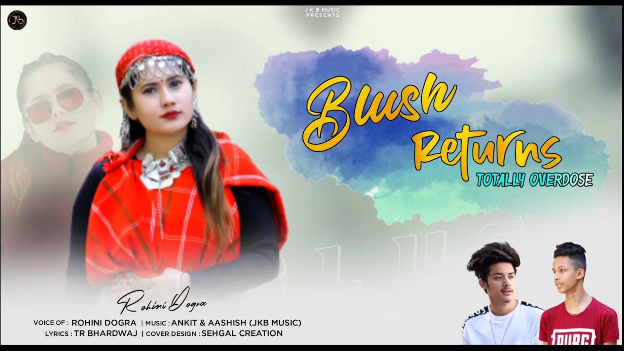 Latest Pahari Non-Stop 2021 || Blush Returns By Rohini Dogra(blushqueen)|| JKB Music