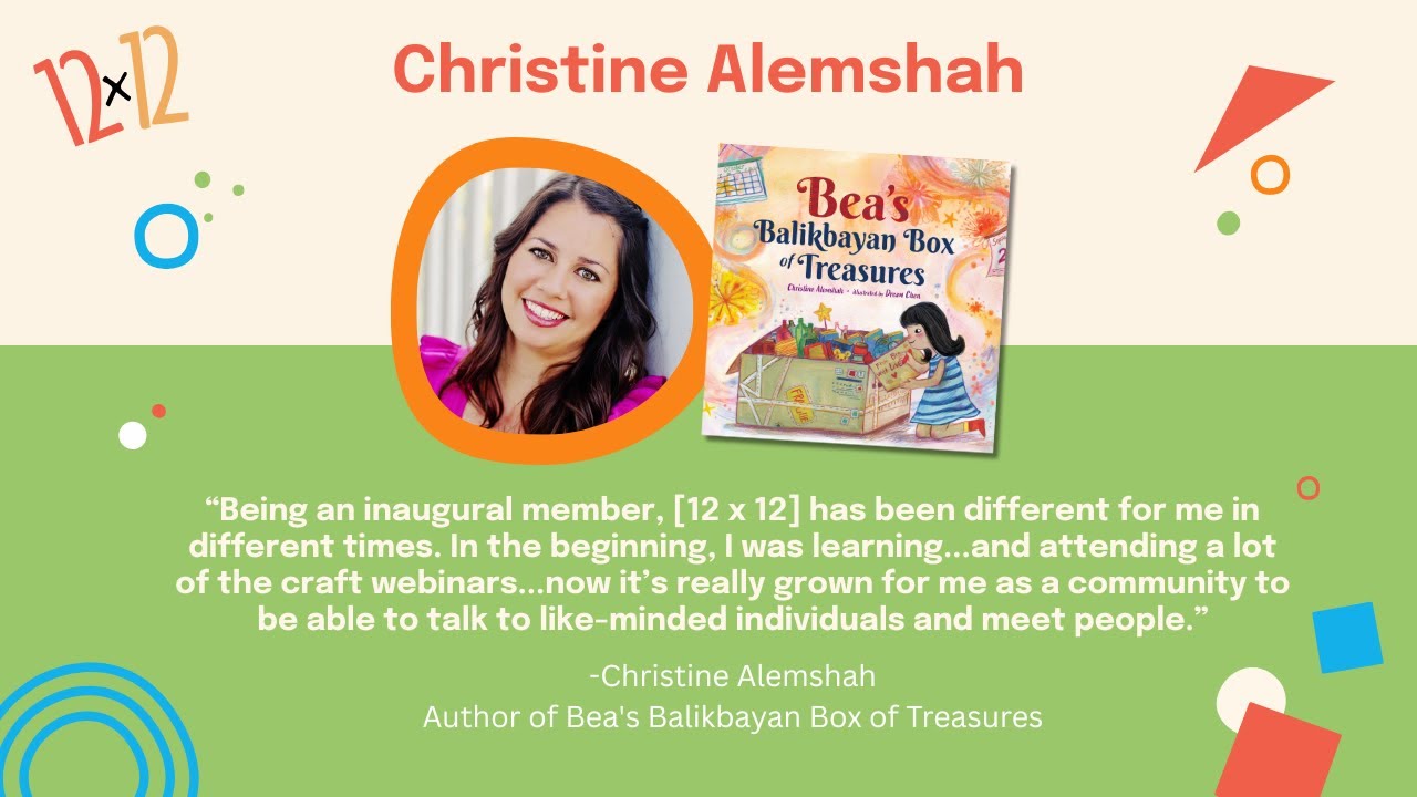 How 12 x 12 helped Christine Alemshah at every stage of her writing career