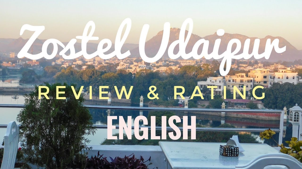 Zostel Udaipur | Review & Ratings | English