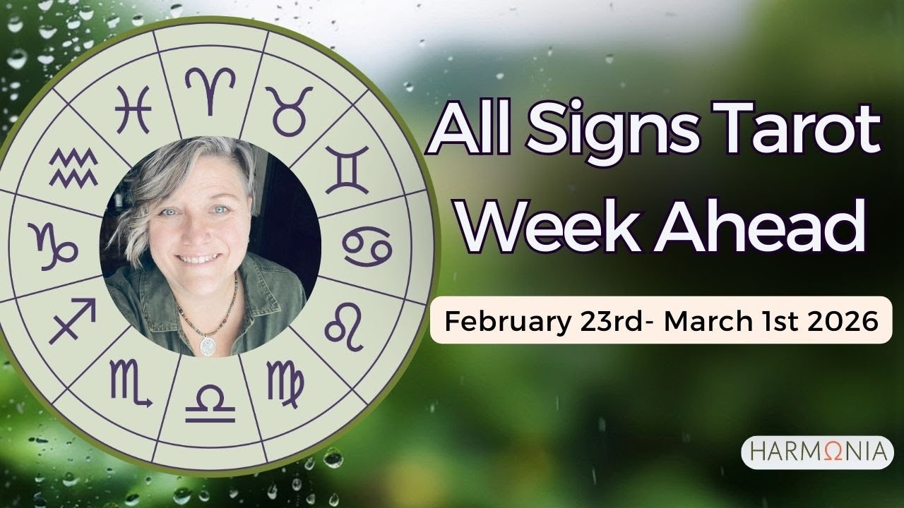 All Signs Tarot 🧿 Week Ahead General Forecast 🧿 Zodiac Reading February 23rd–March 1st 2026