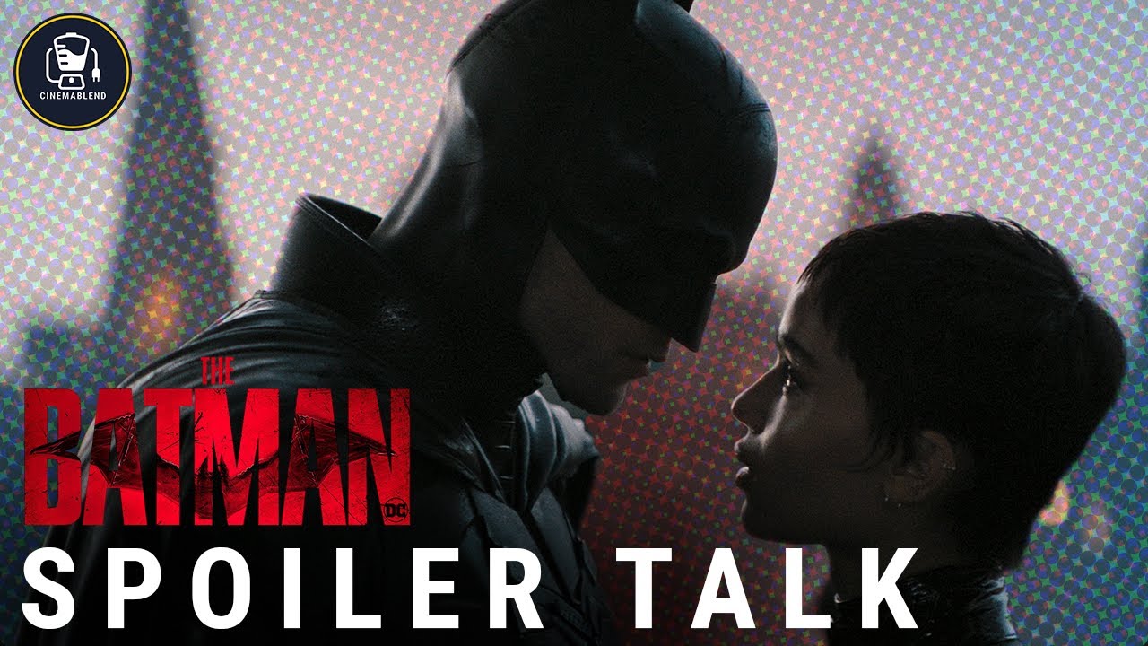 'The Batman' Spoiler Talk