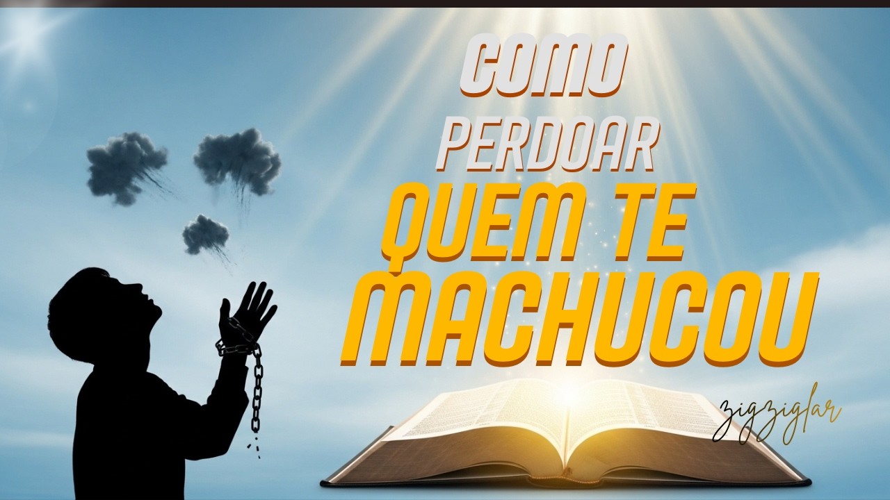 Não Consigo Perdoar? Veja o Que a Bíblia Diz Sobre Perdão Verdadeiro