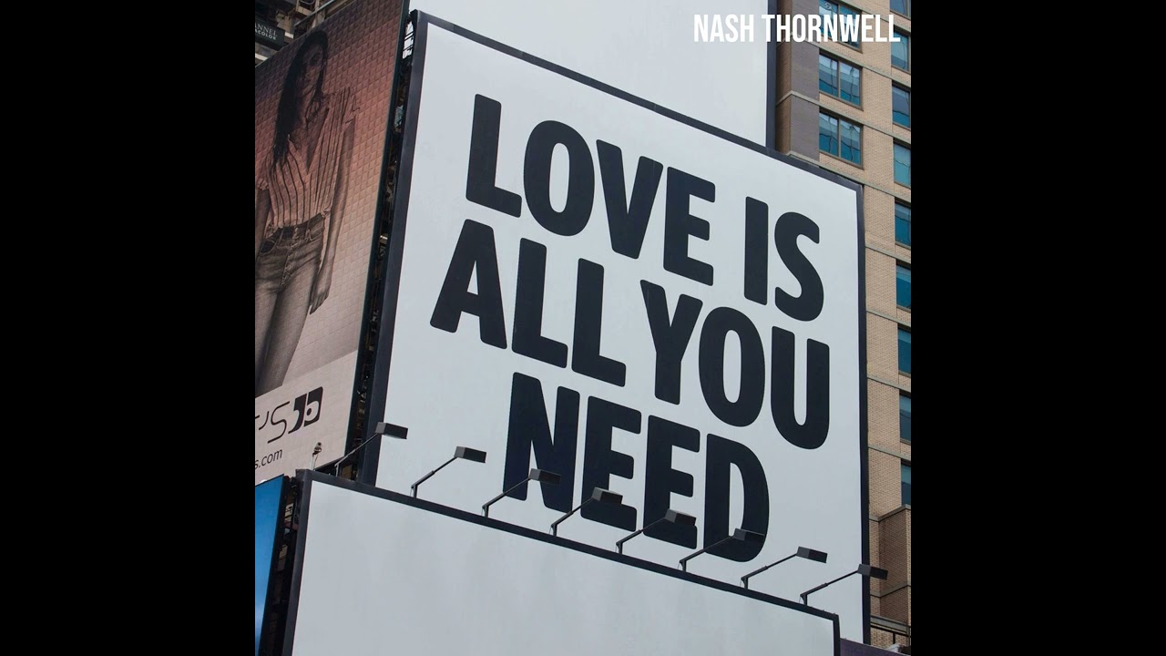 LOVE IS ALL YOU NEED