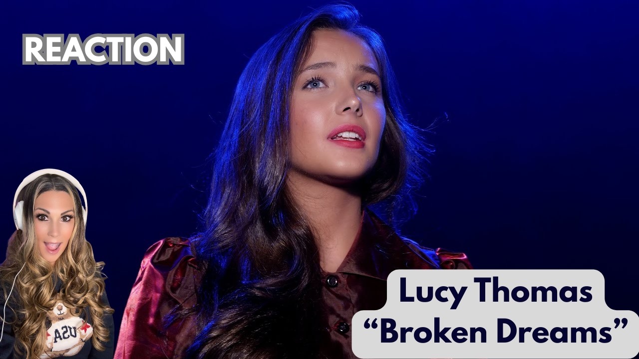 *First Time Hearing* Lucy Thomas - Broken Dreams from the musical 