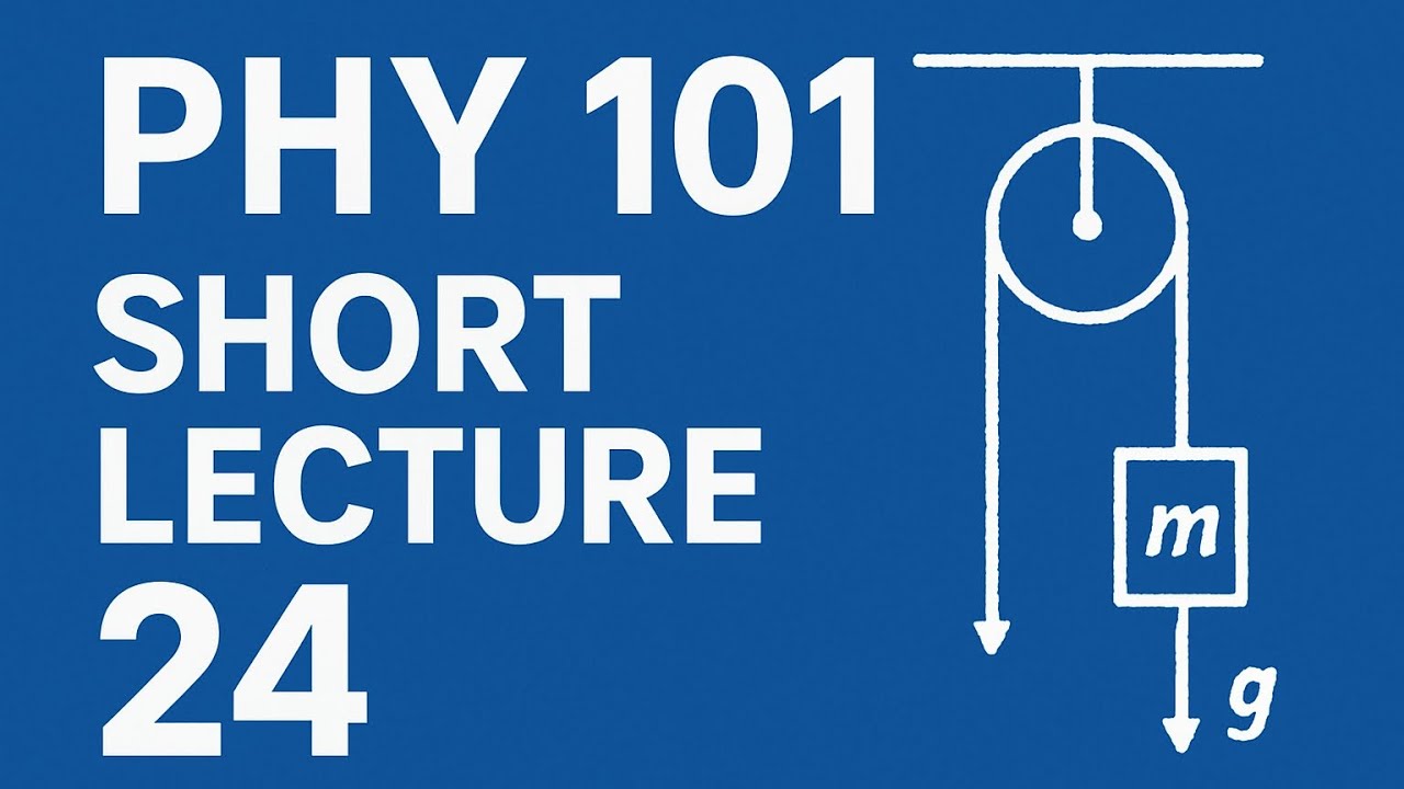 Phy101 Short Lecture Series L-24 |Physics| Electric Potential Energy-1|VU Pakistan|