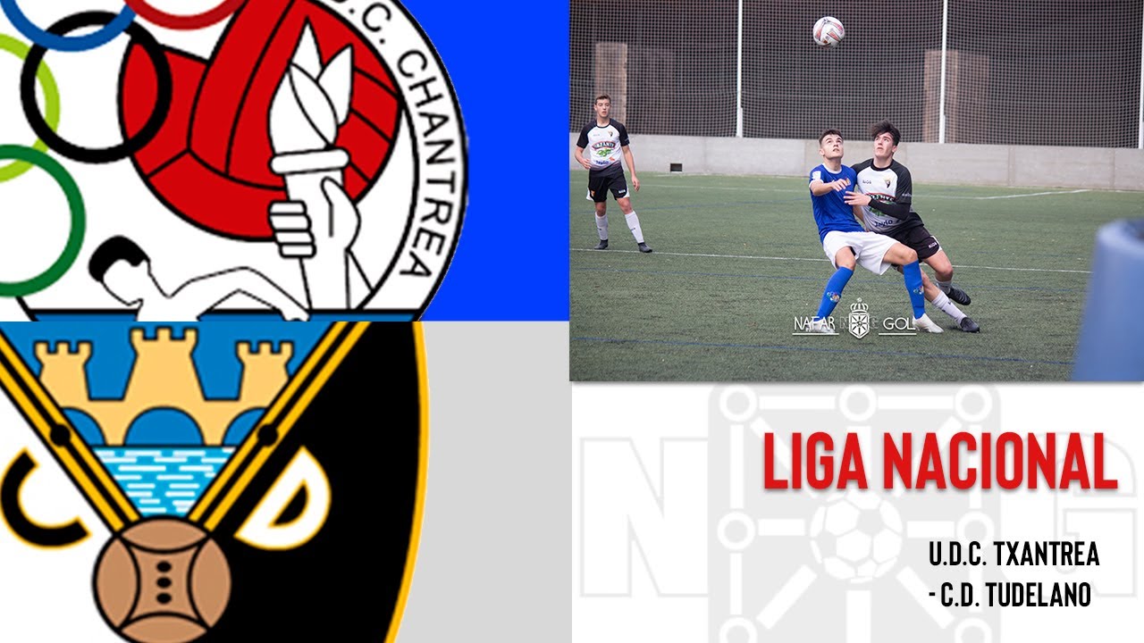 [LIGA NACIONAL] U.D.C. TXANTREA - C.D. TUDELANO