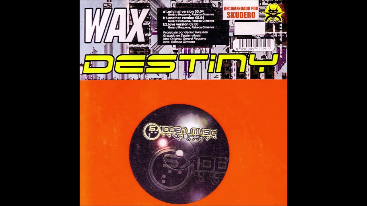 Wax - Destiny (Original Version)