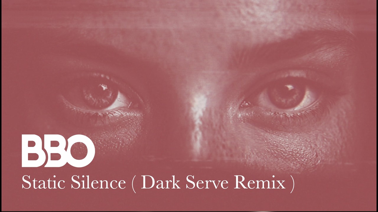 BBO - Static Silence (Dark Serve Remix) | Dark Synthpop 2026