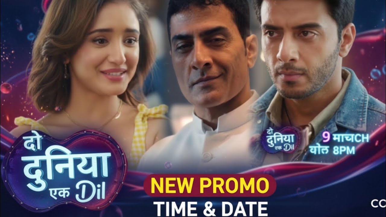 Do Duniya Ek Dil NEW PROMO - Colors Tv New Show - Time & Date - Rachi Sharma & Vikram Singh Chauhan