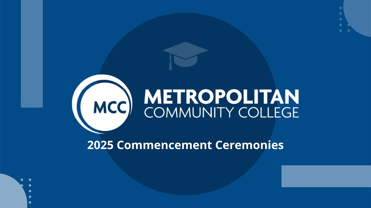 Metropolitan Community College, Kansas City – 2025 Commencement – 6 p.m.