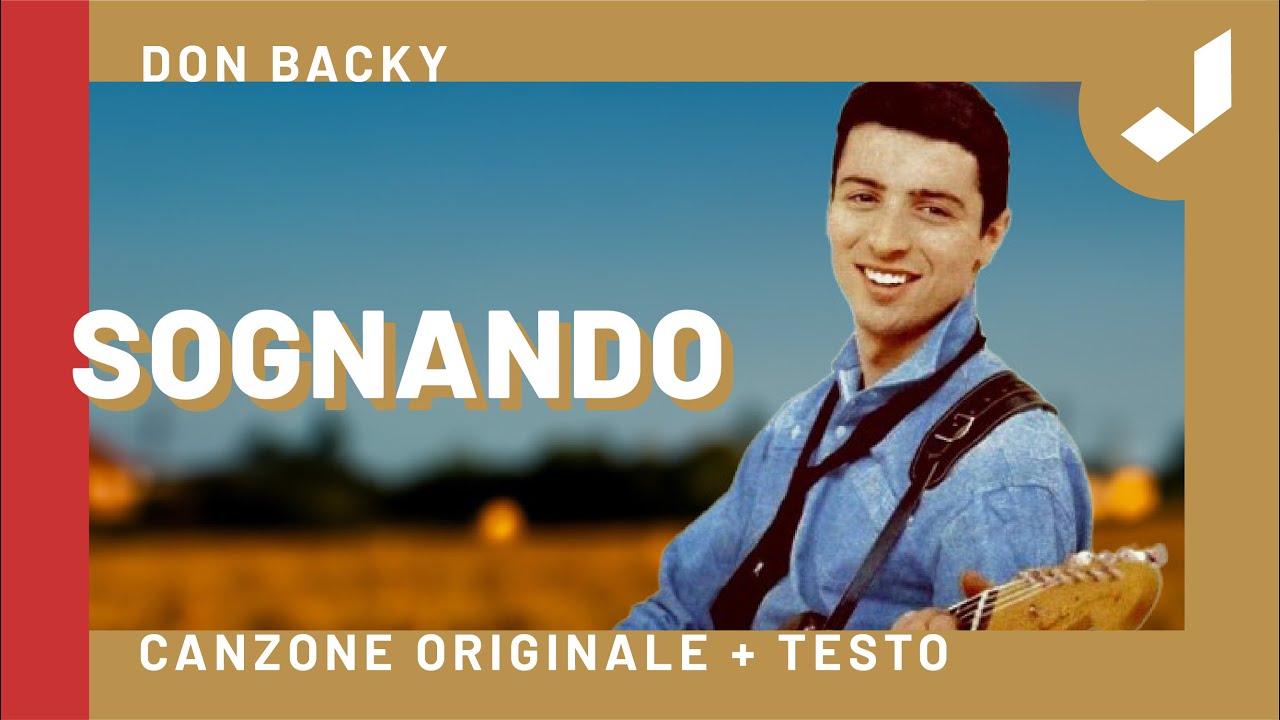 SOGNANDO - Don Backy (Canzone Originale + Testo)