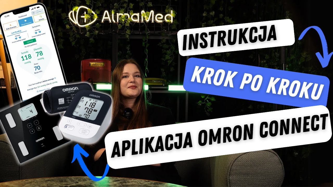 Aplikacja Omron Connect - Jak połączyć ciśnieniomierz i wagę ze smartfonem? Instrukcja krok po kroku