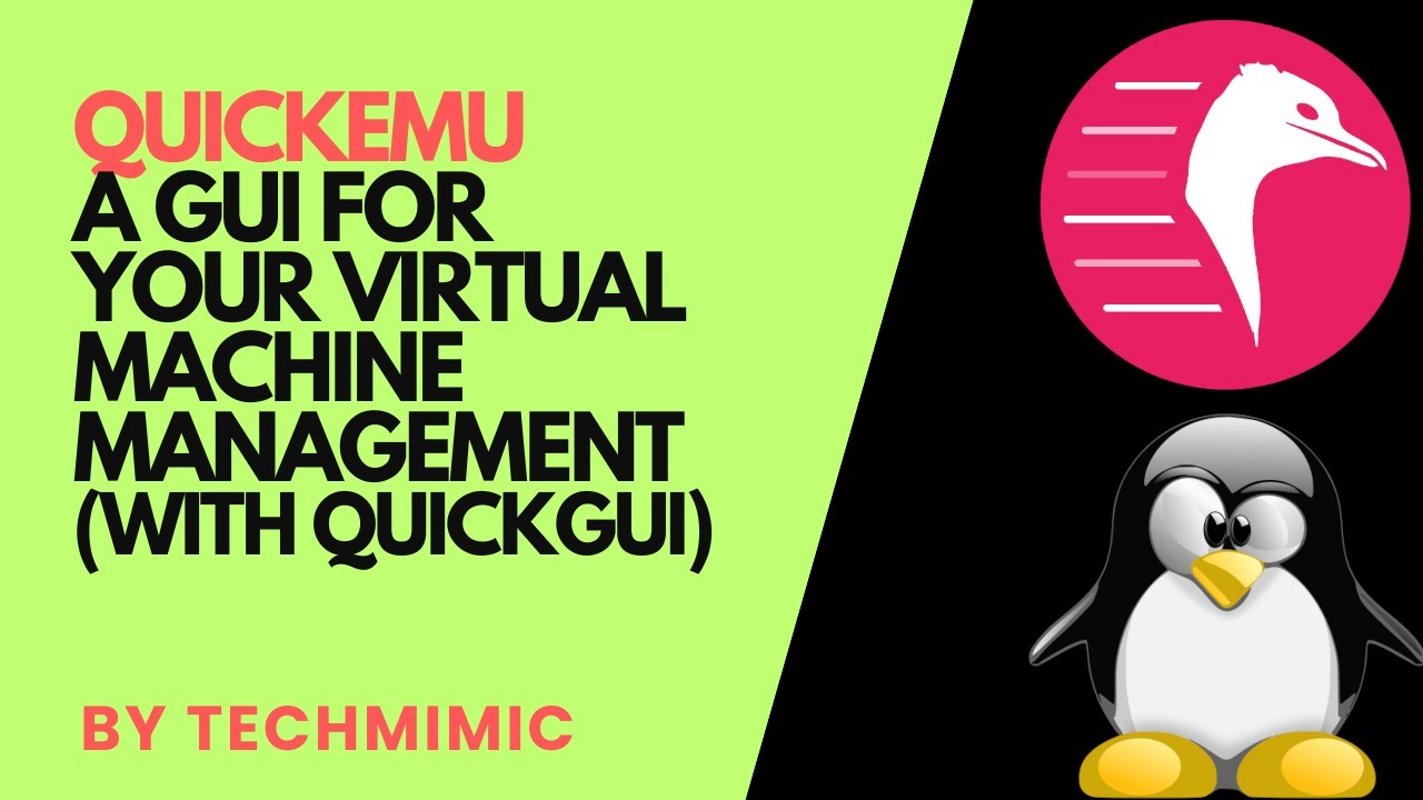 How to configure a GUI for QUICKEMU Virtual Machine Management (with QUICKGUI)