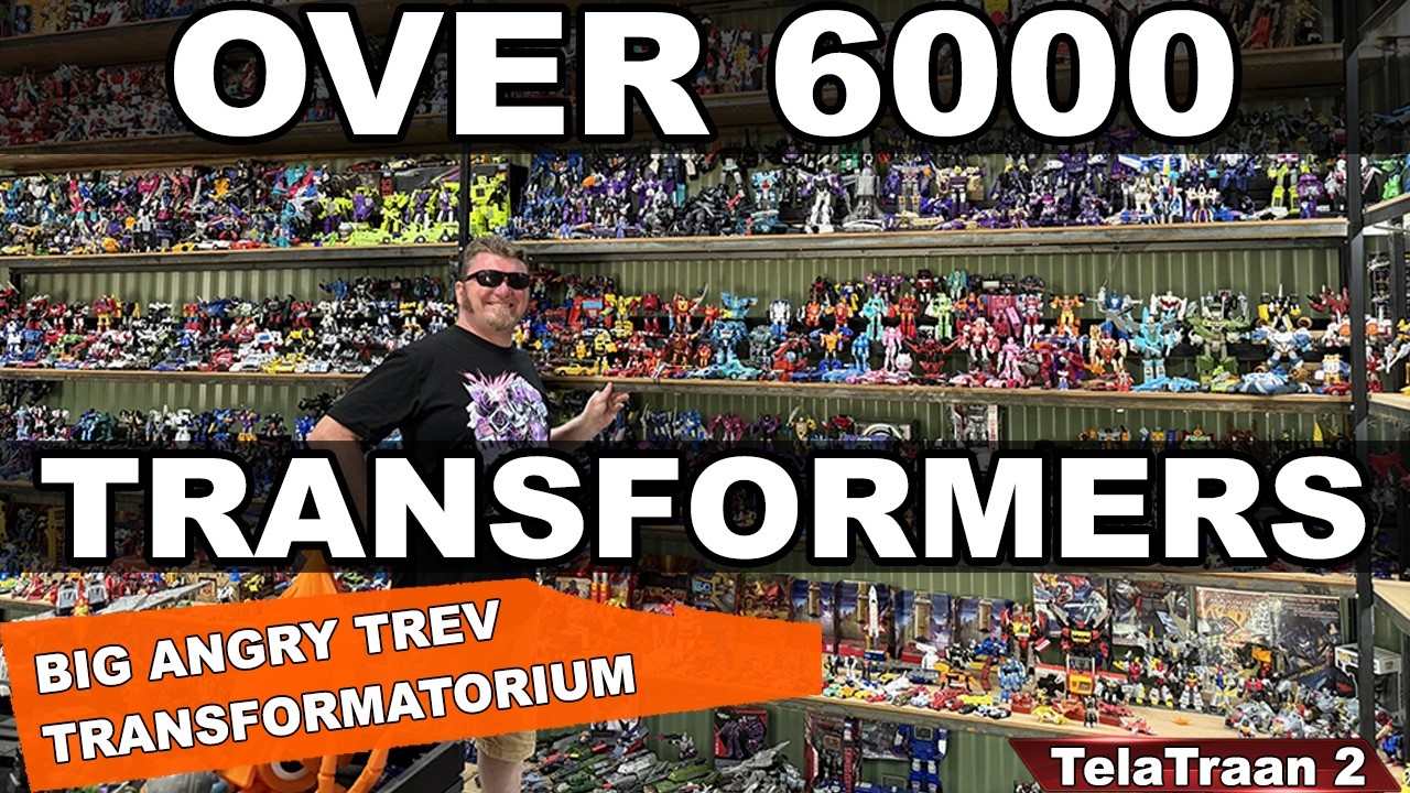 OVER 6000 TRANSFORMERS - BIG ANGRY TREV - TRANSFORMATORIUM