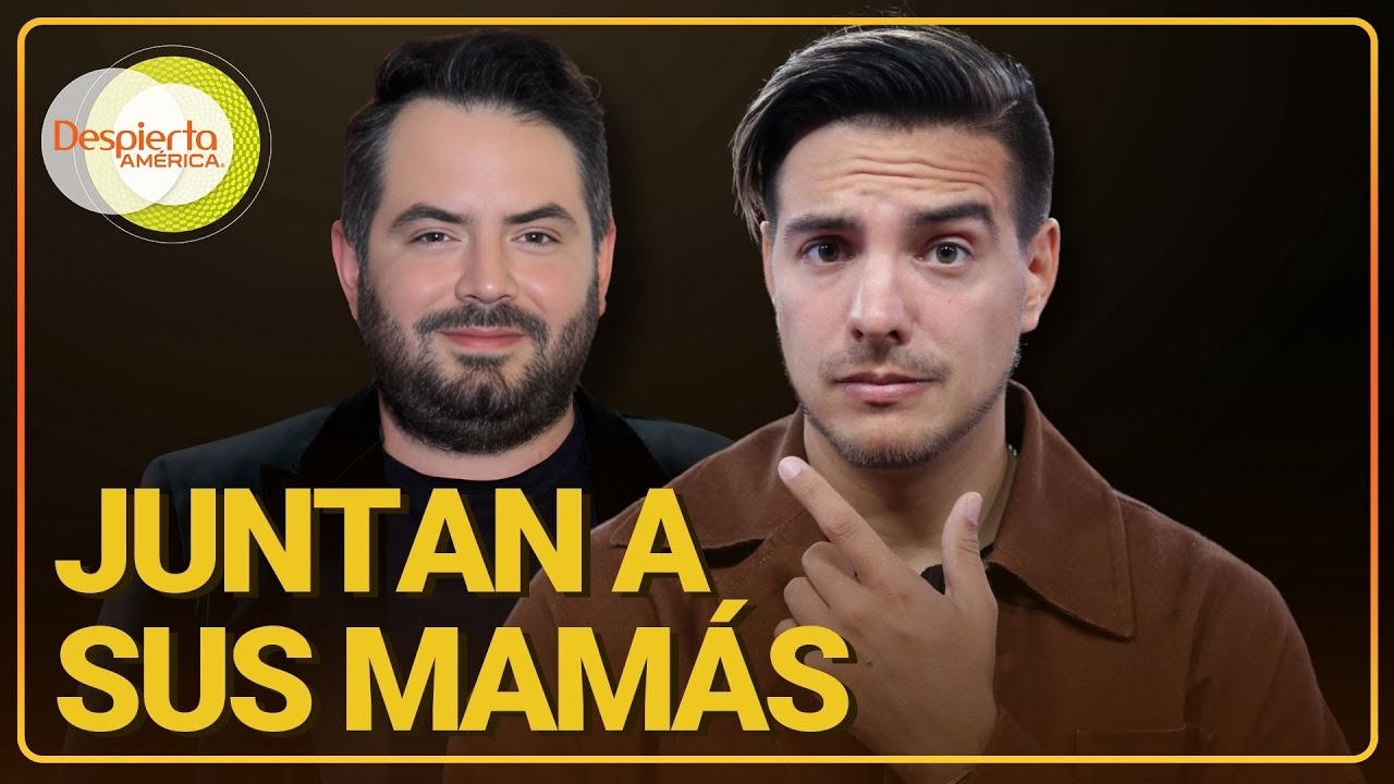 José Eduardo y Vadhir Derbez cuentan que sus mamás estarán en 'Par de ideotas' | Despierta América