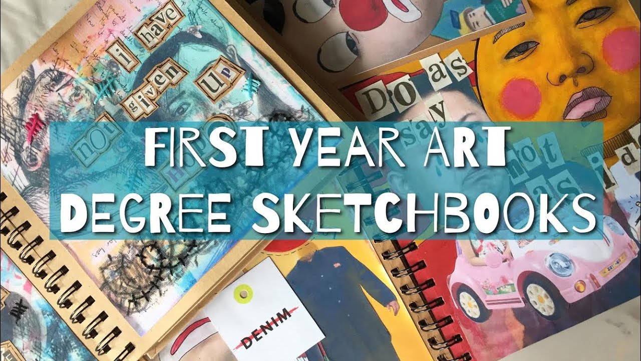 MY FIRST YEAR ART DEGREE SKETCHBOOKS