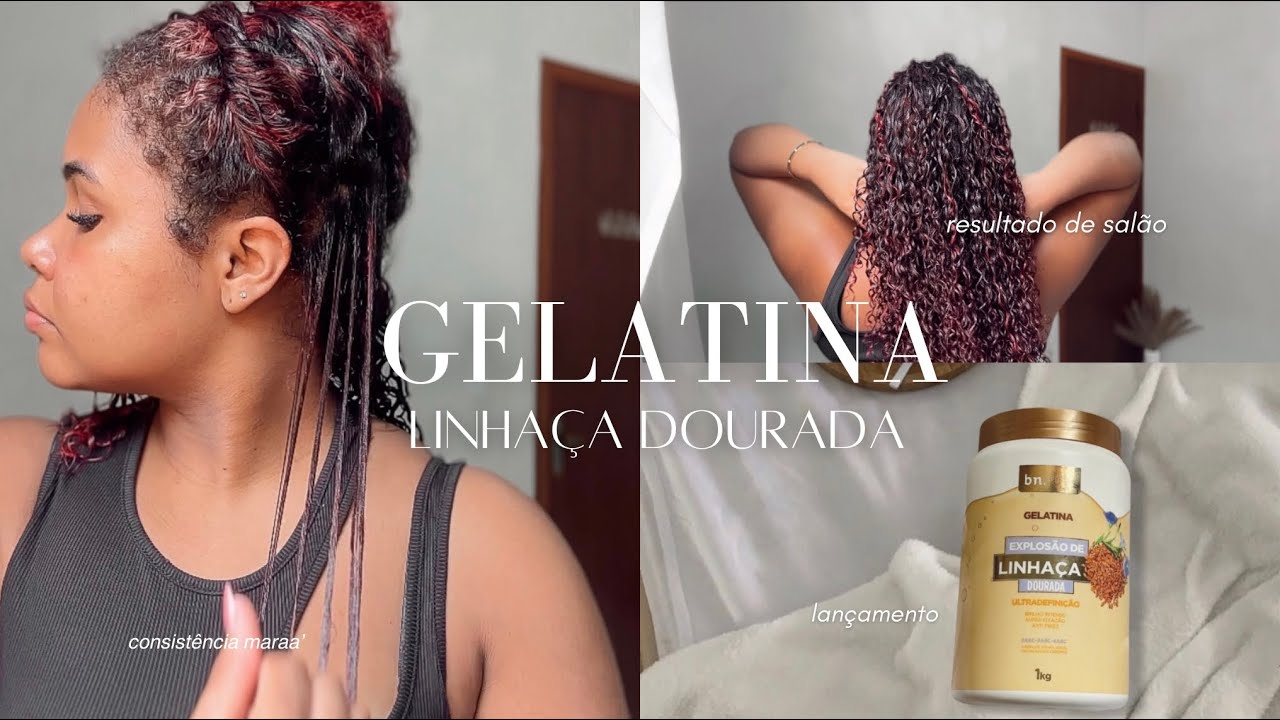 TESTEI A NOVA GELATINA EXPLOSÃO DE LINHAÇA DOURADA DO BELEZA NATURAL