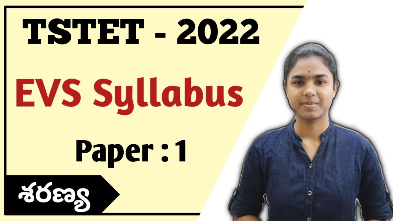 TSTET - 2022 Paper : 1 EVS Syllabus | Tstet Paper 1
