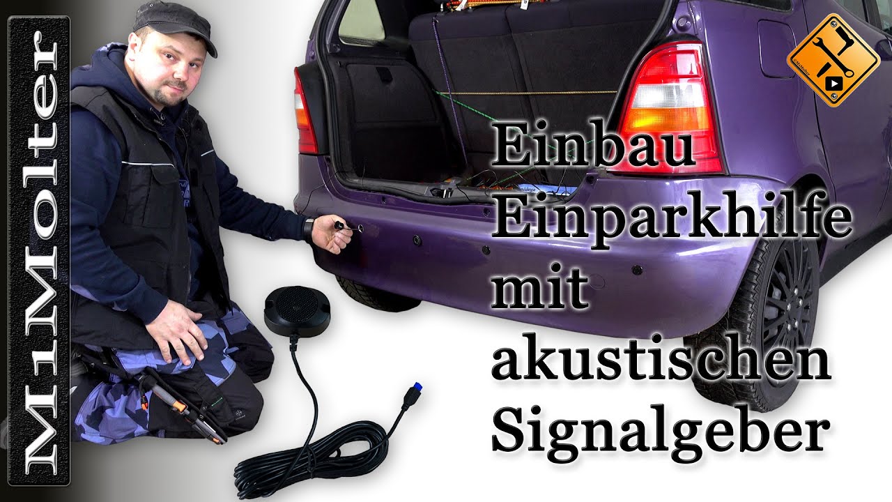 Einparkhilfe mit einem akustischen Signalgeber Einbau / Park Distance Control (PDC) Einparkhilfe