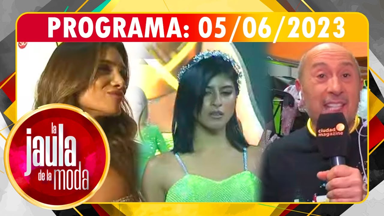 La Jaula de la moda - Programa 05/06/23