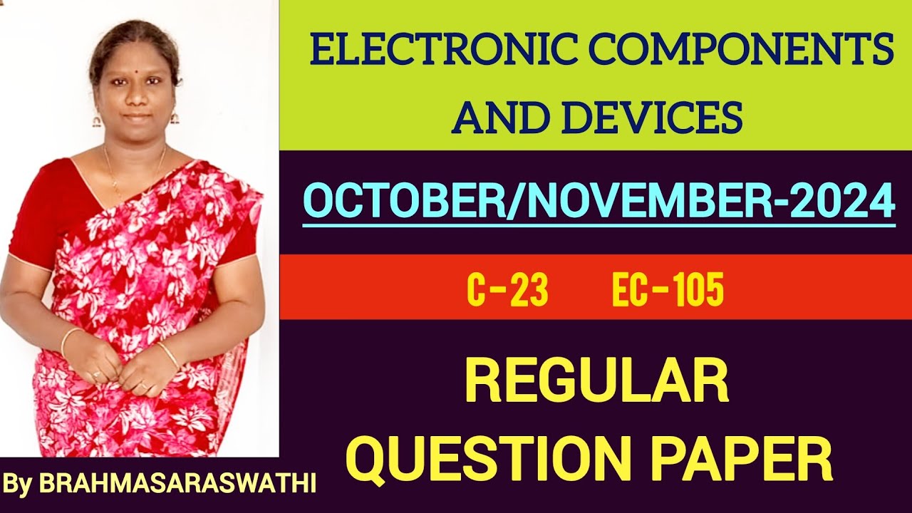 ELECTRONIC COMPONENTS AND DEVICES | OCTOBER/NOVEMBER-2024 C23 #youtube #shortvideo #shorts #diploma