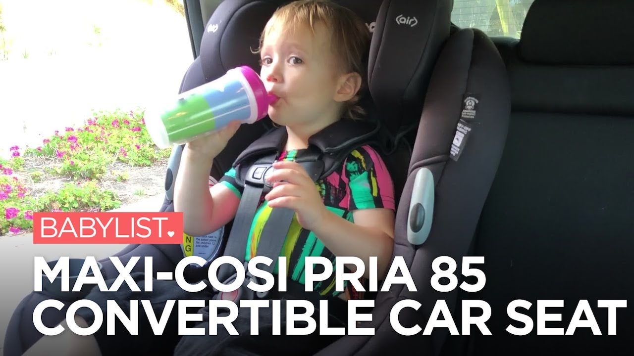 Maxi-Cosi Pria 85 & 85 MAX Convertible Car Seat Reviews - Babylist