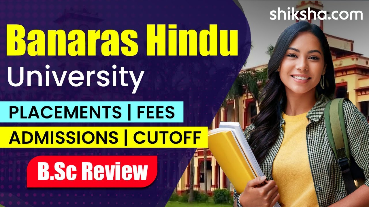 Banaras Hindu University BSc Review