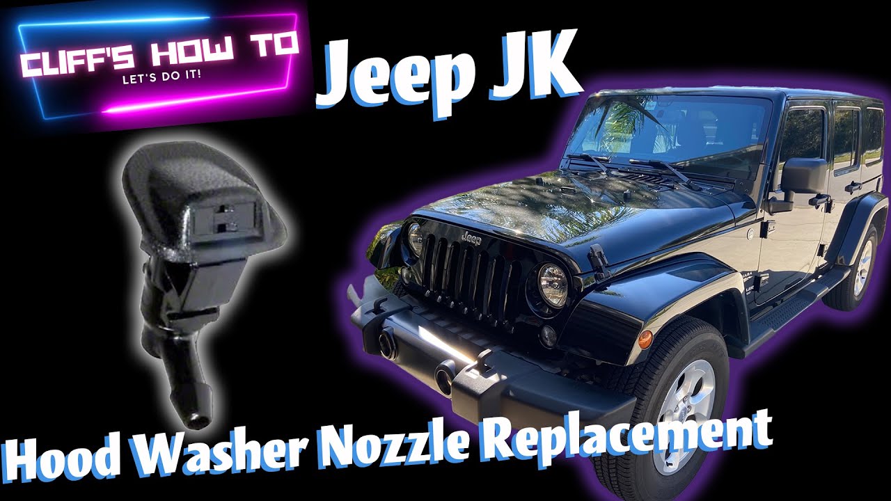 Jeep Wrangler JK Washer Nozzle and Tubing Fix