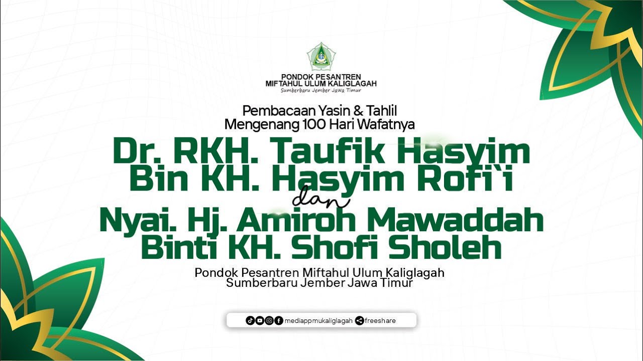 🔴(LIVE) Mengenang 100 Hari Wafatnya Dr. RKH. Taufik Hasyim & Nyai Hj. Amirotul Mawaddah