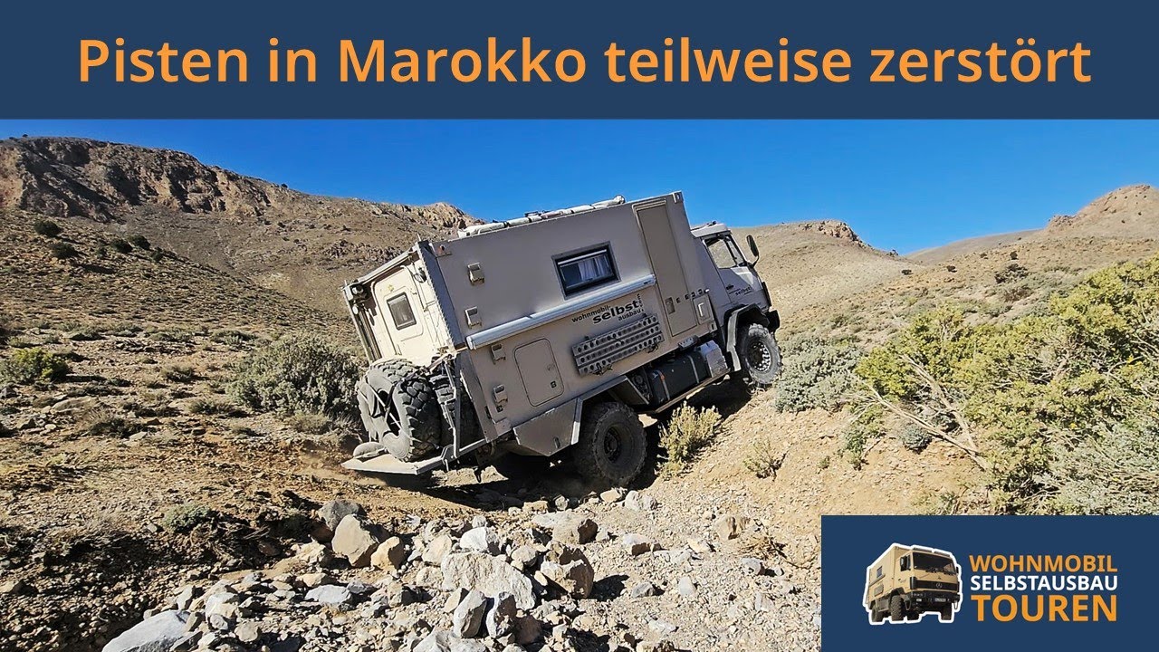 Wohnmobil Selbstausbau präsentiert: Pisten in Marokko teilweise zerstört