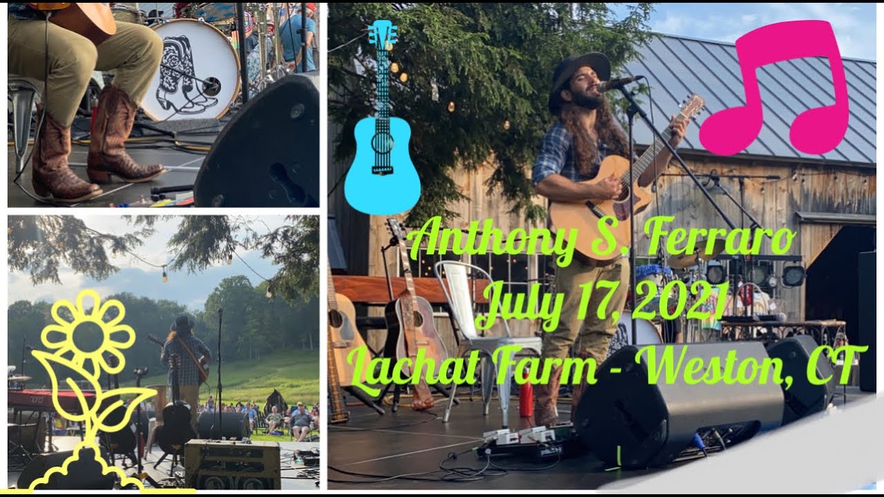 Anthony S. Ferraro Preforms Live Acoustic Guitar Set at Lachat Farms in Weston, CT on July 17, 2021