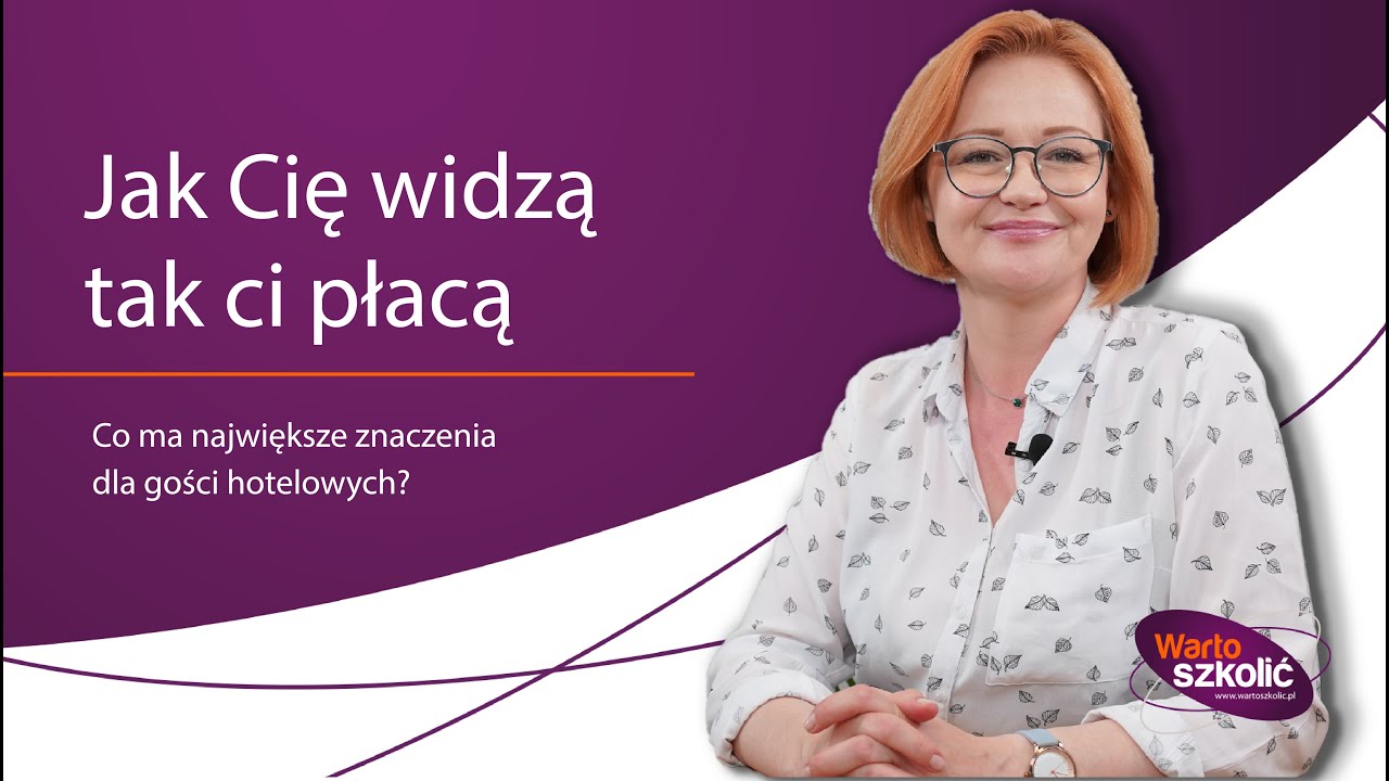Jak cię widzą - tak ci płacą! Wskazówki dla prowadzących restaurację. Na co zwracają uwagę Goście?