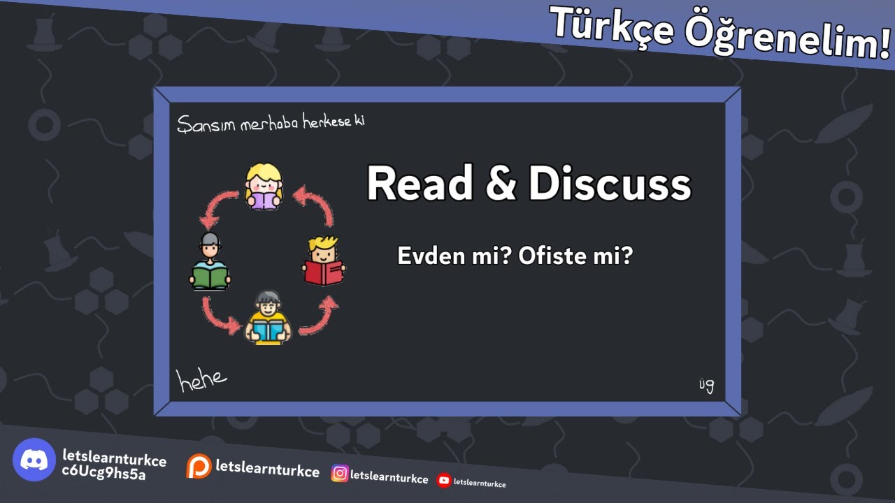 [Turkish Language Lesson] Reading Circle: Evden mi Ofisten mi?