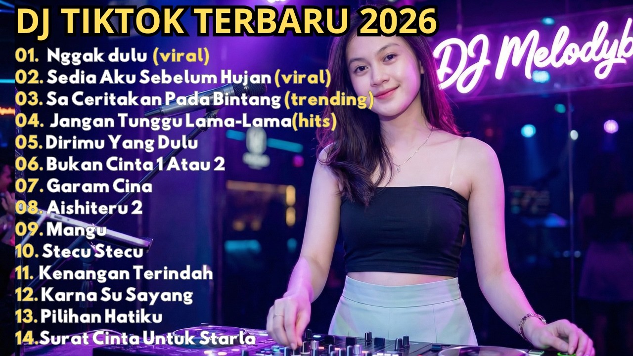 DJ REMIX TIKTOK TERBARU 2026 🎵 NGGAK DULU🎵 SEDIA PAYUNG SEBELUM HUJAN 🎵 SA CERITAKAN PADA BINTANG