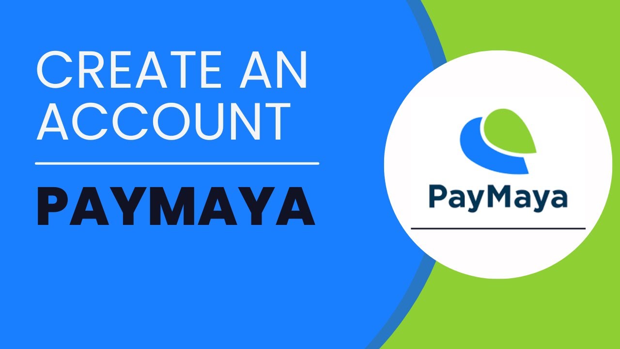How To Create An Account On Paymaya