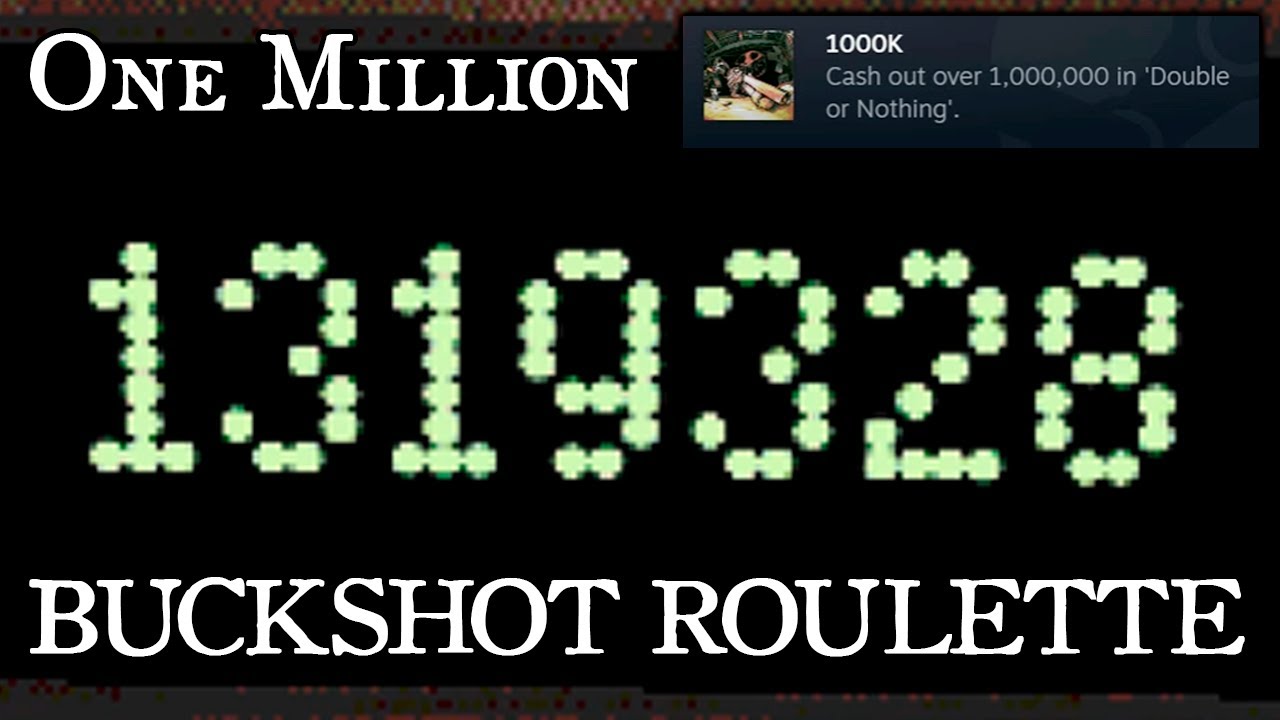 Buckshot Roulette - 1 Million in Double or Nothing Mode - (Full Walkthrough)