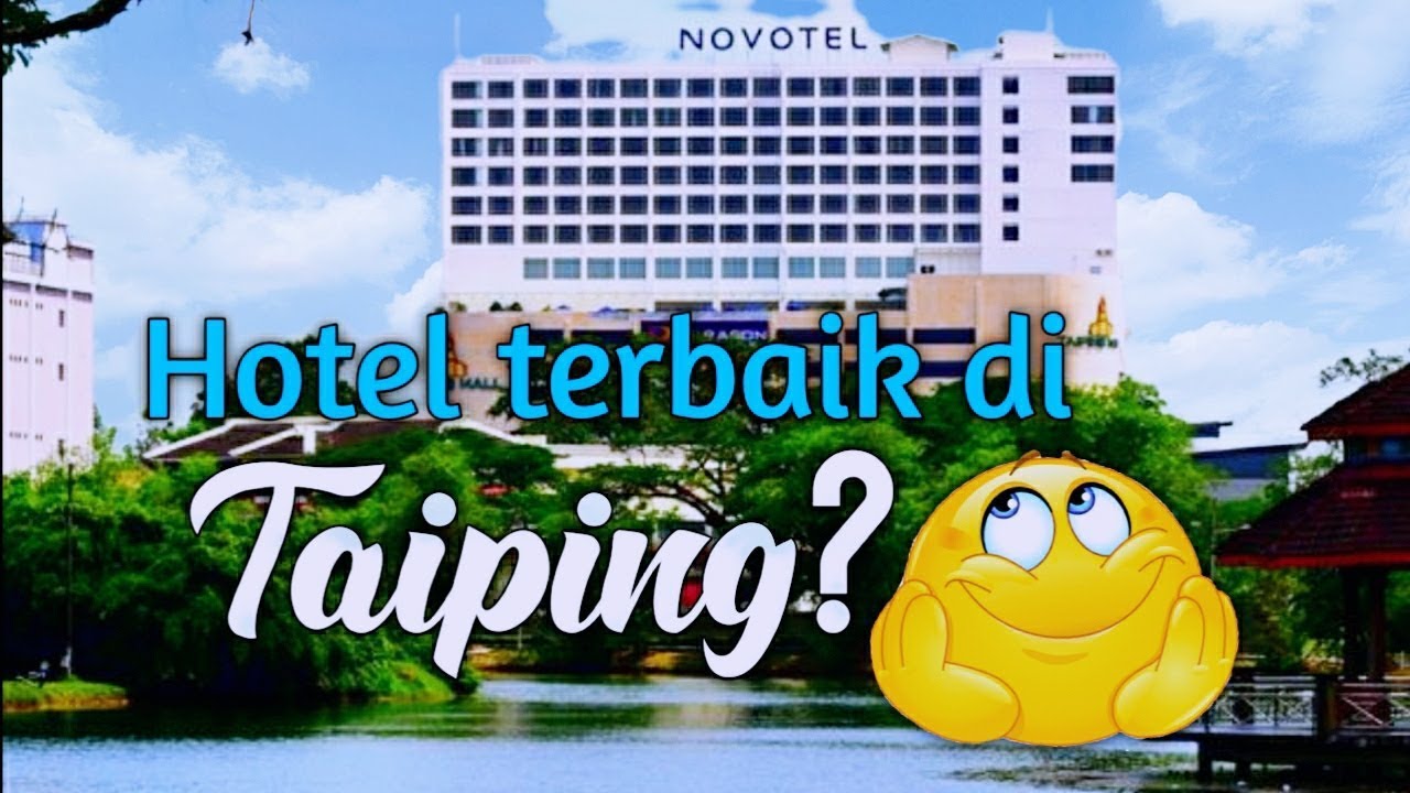 Staycation Novotel Taiping | Taiping Mall