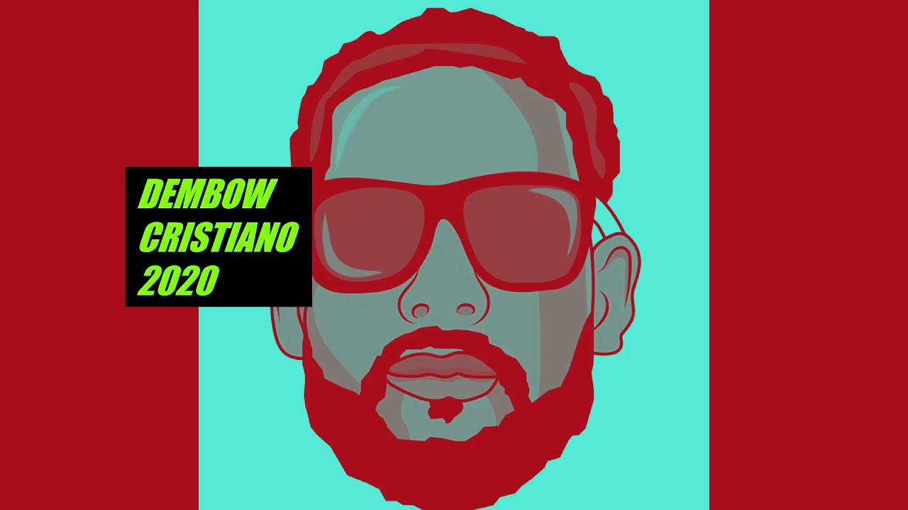 CHRISTIAN DEMBOW 2020