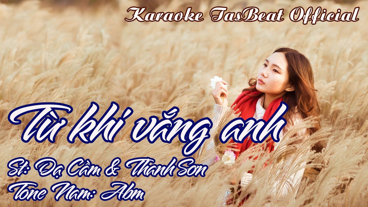 Karaoke Từ Khi Vắng Anh Tone Nam | TAS BEAT