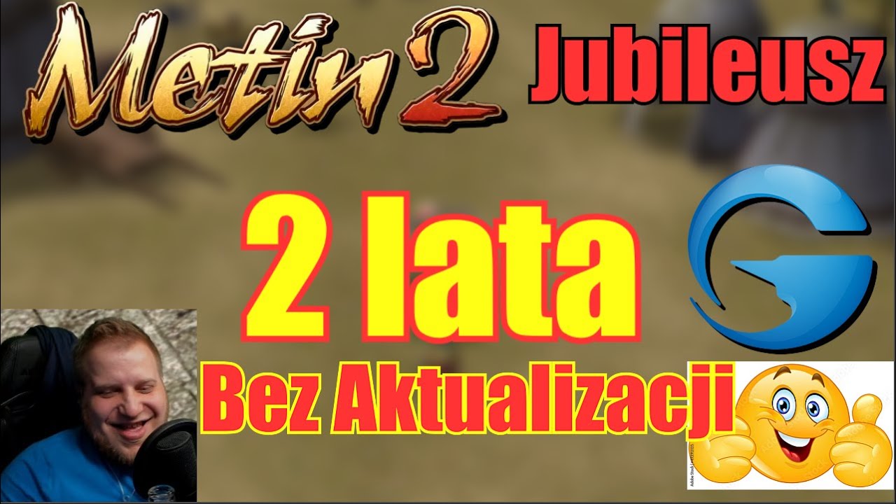 Metin2 - 2 lata bez żadnej aktualizacji - Jubileusz - Brawo Gameforge!
