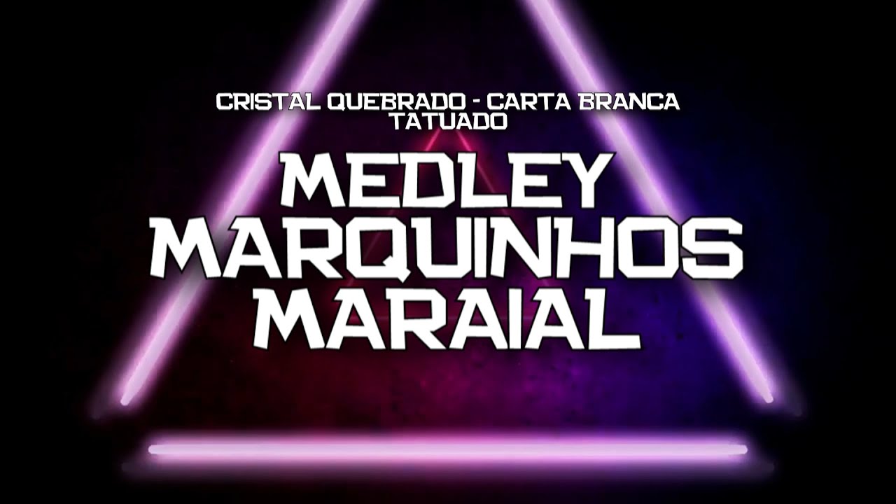 PLAYBACK - MEDLEY MARQUINHOS MARAIAL - CRISTAL QUEBRADO/CARTA BRANCA/TATUADO (KARAOKÊ)