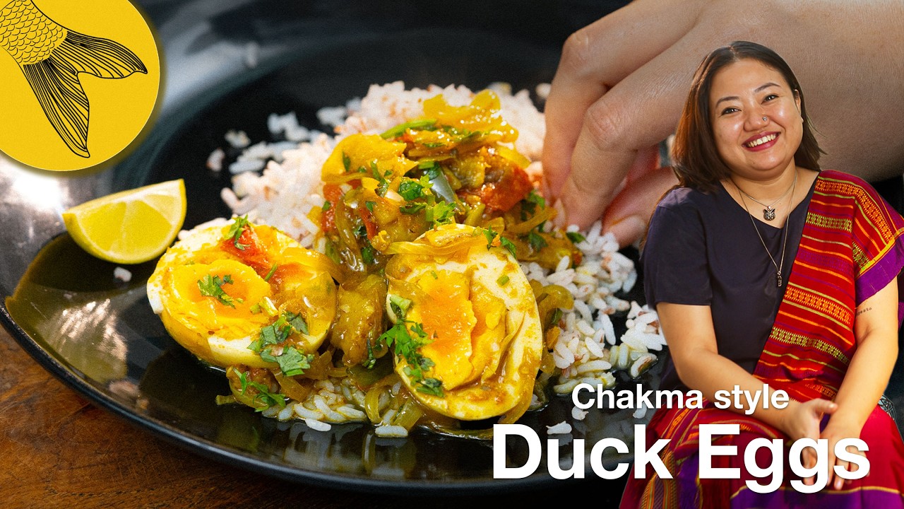 Duck egg curry, Chakma style with Raina Talukder | Pasher Barir Ranna