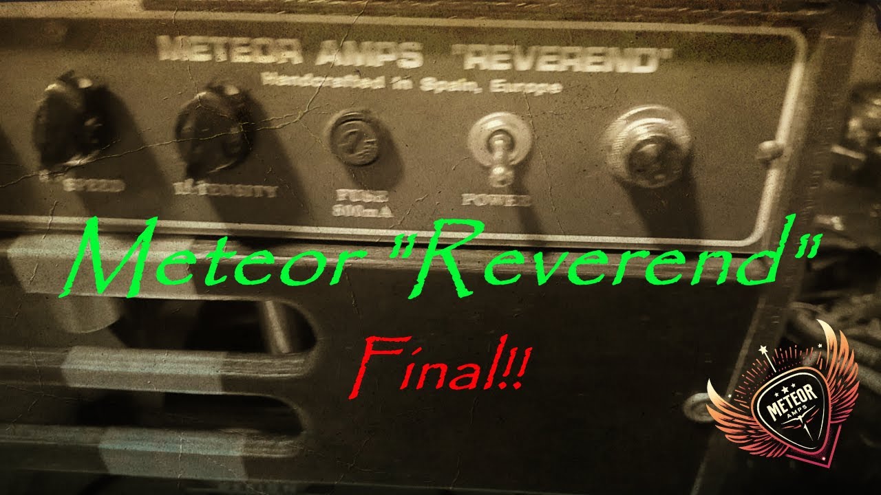 FABRICANDO UN AMPLIFICADOR DESDE CERO (METEOR REVEREND 