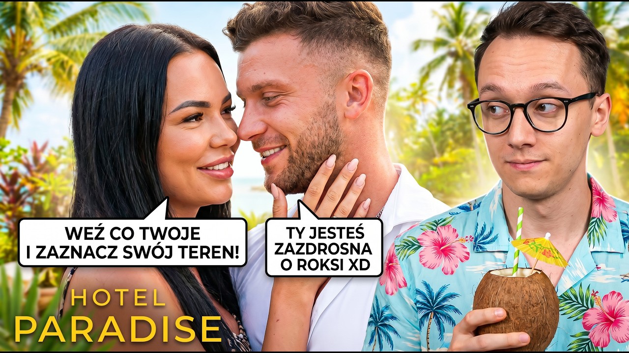 ROKSANKA UDAJE GŁUPIUTKĄ ALE JEST PRZEBIEGŁA? HOTEL PARADISE SEZON 12 ODC. 14