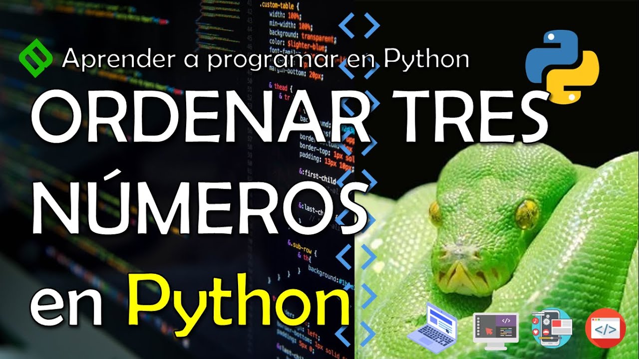 🔴 ORDENAR tres NUMEROS de MAYOR a MENOR en Python 🐍 CURSO DE PYTHON | CONDICIONALES EN PYTHON