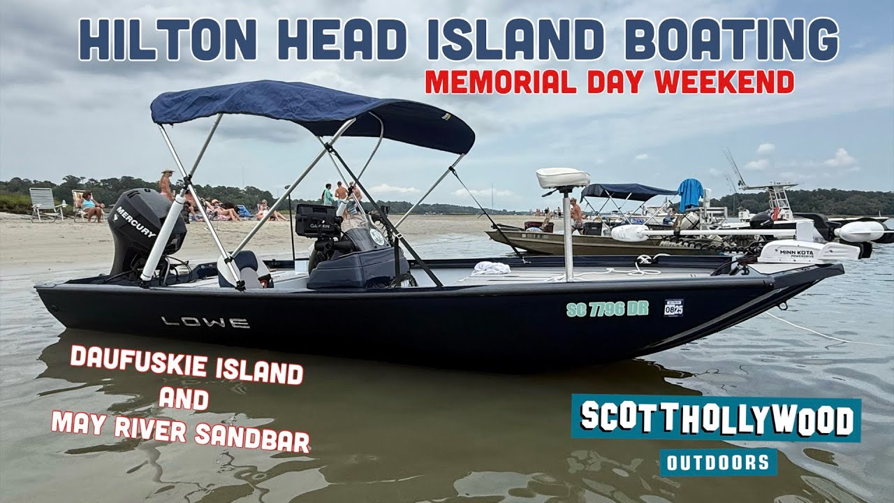 Daufuskie Island and May River Sandbar Memorial Day Weekend (Hilton Head Island Boating)