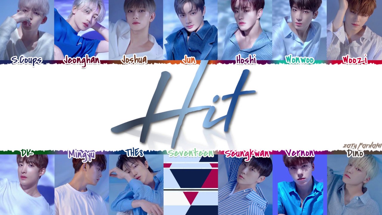 SEVENTEEN (세븐틴) - 'HIT' Lyrics [Color Coded_Han_Rom_Eng]