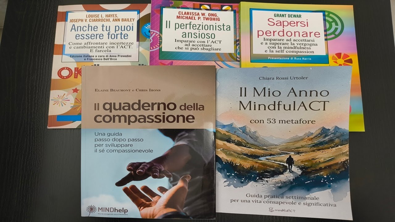 5 nuovi libri per la crescita personale con ACT e Self Compassion